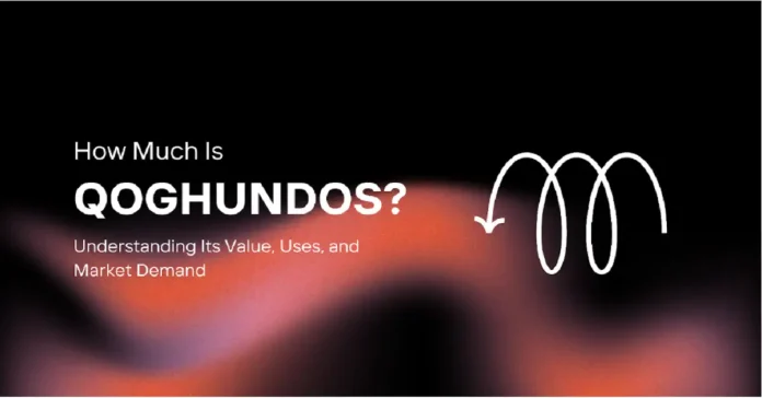 How Much Is Qoghundos