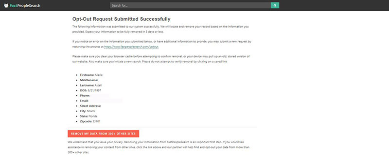 Submit the opt-out request - Startup editor | Startup Editor How to remove information from Fast People Search: Confirmation of successful opt-out request submission with personal details and removal process instructions.