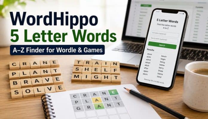Image Description: A realistic desk setup featuring wooden tiles arranged into five-letter words, a smartphone displaying a word-search interface, a laptop, and a partially completed puzzle grid. The image illustrates how WordHippo 5 Letter Words searches can help users find possible answers for Wordle, crosswords, and other word games.