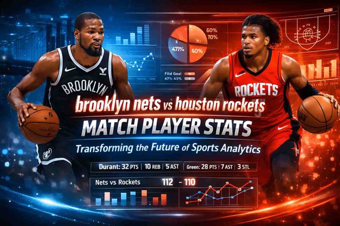 brooklyn nets vs houston rockets match player stats