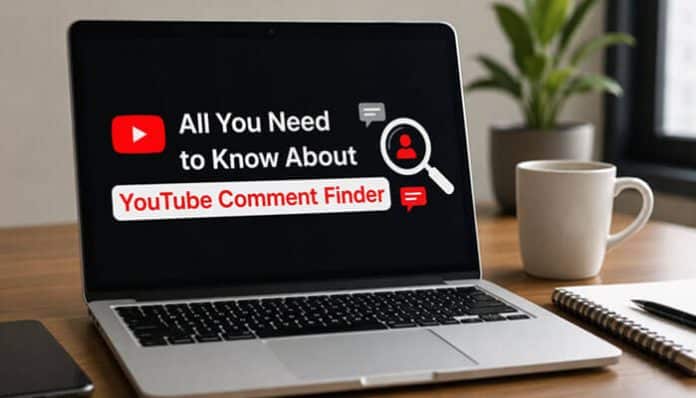A modern workspace showing a laptop displaying “All You Need to Know About YouTube Comment Finder,” highlighting a magnifying glass search concept that represents how a YouTube Comment Finder helps users analyze, search, and manage YouTube comments efficiently for better audience insights and engagement tracking.