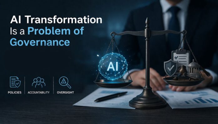 AI Transformation Is a Problem of Governance concept showing balance between artificial intelligence systems and governance policies, accountability, and oversight in a business environment