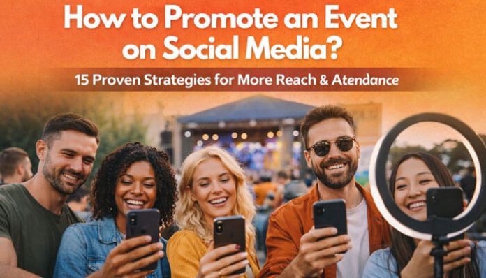How to Promote an Event on Social Media? featured image of attendees creating mobile first event content, showing real time audience engagement, social sharing, creator visibility, and live promotional strategies that help increase reach and attendance