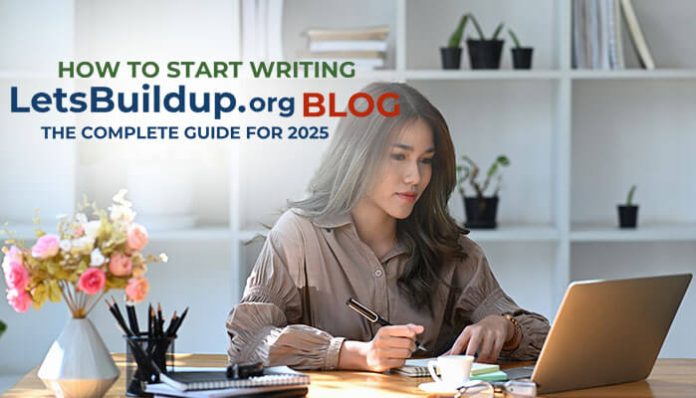 Start writing LetsBuildup.org Blog: A complete guide for 2025. Learn essential tips and strategies to build an engaging, SEO-friendly blog with personalized, human-like writing. Stay ahead in blogging and content creation for 2025.