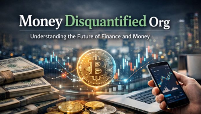 Money Disquantified Org explores the future of finance, cryptocurrency, and decentralized systems, highlighting the role of blockchain technology and financial trends shaping the modern economy.