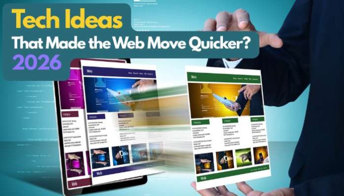 Tech ideas banner: 'That Made the Web Move Quicker? 2026' with overlapping web pages and a person in a suit holding them on a teal backdrop