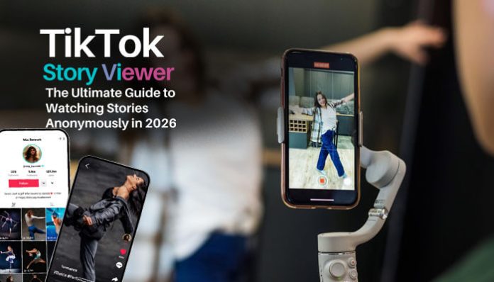 Discover how TikTok Story Viewer tools can help users watch TikTok stories anonymously in 2026. This comprehensive guide explains the best TikTok Story Viewer apps and tools, their features, and how they maintain privacy and anonymity for users who prefer not to be identified while viewing stories. Get insights into the latest TikTok features, viewer tracking systems, and how you can bypass them effectively and securely.