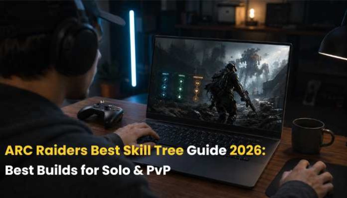 Gamer playing ARC Raiders on a laptop with the ARC Raiders best skill tree guide title shown on the screen.