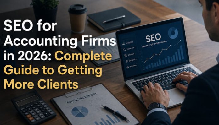 SEO for Accounting Firms dashboard showing analytics, ranking growth, and CPA lead generation strategies in 2026