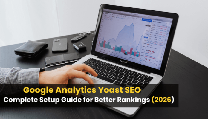 Google Analytics Yoast SEO setup guide displayed on a laptop while a user reviews website traffic and performance data.