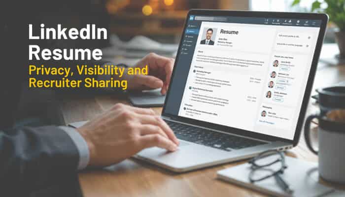 LinkedIn Resume Privacy, Visibility and Recruiter Sharing - Startup Editor | Startup Editor How to Upload Resume to LinkedIn while managing resume privacy, recruiter visibility, and profile sharing settings for secure and professional job searching.