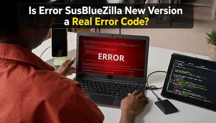 Is Error SusBlueZilla New Version a Real Error Code? - Startup Editor | Startup Editor Developer examining a laptop error screen to determine whether Error SusBlueZilla New Version is a genuine system error code or an unofficial online term.
