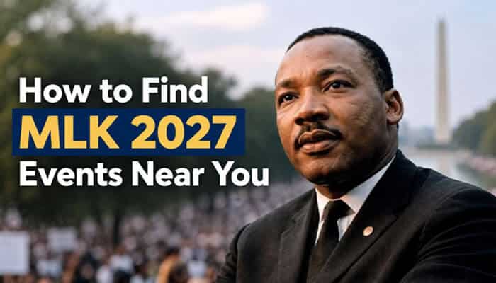 How to Find MLK 2027 Events Near You - Startup Editor | Startup Editor MLK 2027 events guide showing Dr. Martin Luther King Jr. Memorial imagery and Washington DC landmarks to help people find local celebrations, parades, and service opportunities.